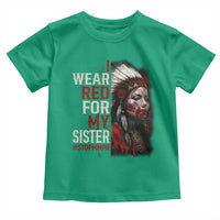 MMIW Toddler T Shirt I Wear Red For My Sister Native American Stop MMIW - Wonder Print Shop
