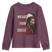 MMIW Youth Sweatshirt I Wear Red For My Sister Native American Stop MMIW - Wonder Print Shop
