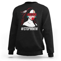 MMIW Awareness Sweatshirt Justice For Indigenous Woman Stop Stolen Sisters