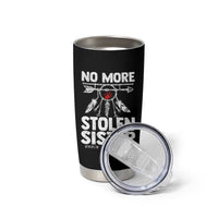 MMIW Tumbler Cup No More Stolen Sisters Indigenous Woman - Wonder Print Shop