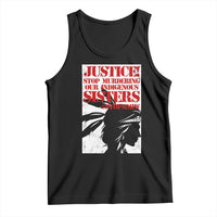 MMIW Awareness Tank Top Justice Stop Murdering Our Indigenous Sisters