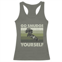 Go Smudge Yourself Racerback Tank Top Funny Sage Bundle Smudging Feather - Wonder Print Shop