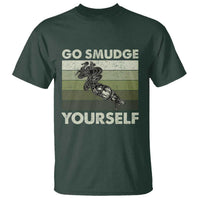 Go Smudge Yourself T Shirt Funny Sage Bundle Smudging Feather - Wonder Print Shop