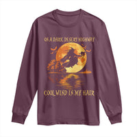 Funny Witch Long Sleeve Shirt On A Dark Desert Highway Cool Wind In My Hair - Wonder Print Shop
