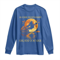 Funny Witch Long Sleeve Shirt On A Dark Desert Highway Cool Wind In My Hair - Wonder Print Shop