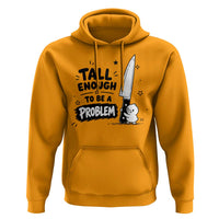 Tall Enough To Be A Problem Funny Duck Humor Hoodie