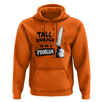 Tall Enough To Be A Problem Funny Duck Humor Hoodie
