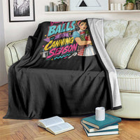 Grab Your Balls Its Canning Season Funny Food Preservation Throw Blanket Retro Pop Art Graphic