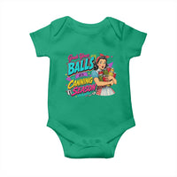 Grab Your Balls Its Canning Season Funny Food Preservation Baby Onesie Retro Pop Art Graphic