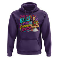 Grab Your Balls Its Canning Season Funny Food Preservation Hoodie Retro Pop Art Graphic