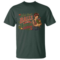 Grab Your Balls Its Canning Season Funny Food Preservation T Shirt Vintage Retro Country Girl Graphic