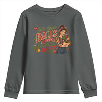 Grab Your Balls Its Canning Season Funny Food Preservation Youth Sweatshirt Vintage Retro Country Girl Graphic