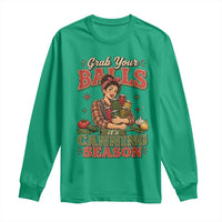 Grab Your Balls Its Canning Season Funny Food Preservation Long Sleeve Shirt