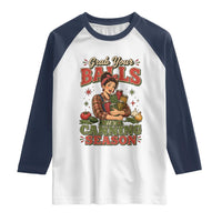 Grab Your Balls Its Canning Season Funny Food Preservation Raglan Shirt