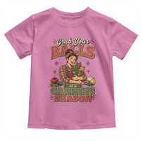 Grab Your Balls Its Canning Season Funny Food Preservation Toddler T Shirt