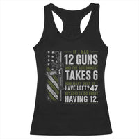 If I Had 12 Guns and The Government Math Second Amendment Racerback Tank Top