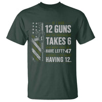 If I Had 12 Guns and The Government Math Second Amendment T Shirt