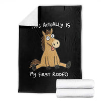 This Actually Is My First Rodeo Funny Silly Horse Throw Blanket 1st Birthday Meme