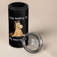 This Actually Is My First Rodeo Funny Silly Horse 4 in 1 Can Cooler Tumbler 1st Birthday Meme