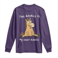 This Actually Is My First Rodeo Funny Silly Horse Long Sleeve Shirt 1st Birthday Meme