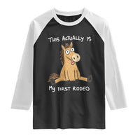 This Actually Is My First Rodeo Funny Silly Horse Raglan Shirt 1st Birthday Meme