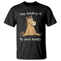 This Actually Is My First Rodeo Funny Silly Horse T Shirt 1st Birthday Meme
