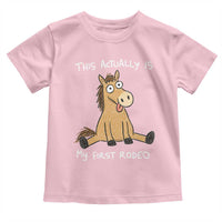 This Actually Is My First Rodeo Funny Silly Horse Toddler T Shirt 1st Birthday Meme