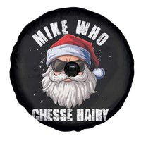 Funny Santa Jokes Spare Tire Cover Mike Who Chesse Hairy Inappropriate Adult Humor Christmas - Wonder Print Shop