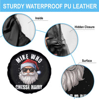 Funny Santa Jokes Spare Tire Cover Mike Who Chesse Hairy Inappropriate Adult Humor Christmas - Wonder Print Shop