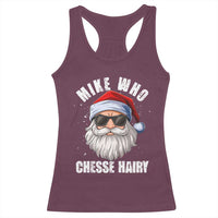 Funny Santa Jokes Racerback Tank Top Mike Who Chesse Hairy Inappropriate Adult Humor Christmas - Wonder Print Shop