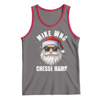 Funny Santa Jokes Tank Top Mike Who Chesse Hairy Inappropriate Adult Humor Christmas - Wonder Print Shop