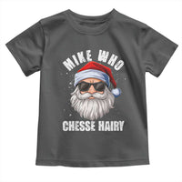 Funny Santa Jokes Toddler T Shirt Mike Who Chesse Hairy Inappropriate Adult Humor Christmas - Wonder Print Shop