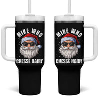 Funny Santa Jokes Tumbler With Handle Mike Who Chesse Hairy Inappropriate Adult Humor Christmas - Wonder Print Shop