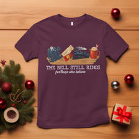 Believe Polar Express T Shirt The Bell Still Rings For Those Who Still Truly Believe - Wonder Print Shop