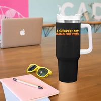 I Shaved My Balls For This Tumbler With Handle Funny Rude Meme Exchange Gag Gift - Wonder Print Shop