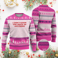 I Dont Know The Price Of Anything Ugly Christmas Sweater Funny Retro