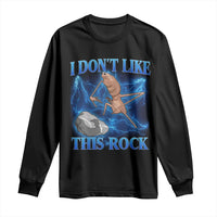 Marcus The Worm Meme Long Sleeve Shirt I Don't Like This Rock Bootleg - Wonder Print Shop