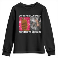 Marcus The Worm Meme Youth Sweatshirt Born To Dilly Dally Forced To Lock In Funny Cute Brainrot - Wonder Print Shop