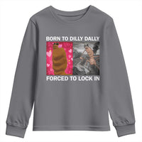 Marcus The Worm Meme Youth Sweatshirt Born To Dilly Dally Forced To Lock In Funny Cute Brainrot - Wonder Print Shop