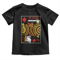 No Kings in America Toddler T Shirt Resist Protest Playing Card - Wonder Print Shop