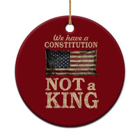 We Have A Constitution Not A King Ceramic Ornament Retro Social Justice American Flag - Wonder Print Shop