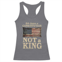 We Have A Constitution Not A King Racerback Tank Top Retro Social Justice American Flag - Wonder Print Shop