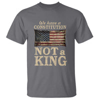 We Have A Constitution Not A King T Shirt Retro Social Justice American Flag - Wonder Print Shop