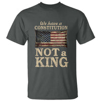 We Have A Constitution Not A King T Shirt Retro Social Justice American Flag - Wonder Print Shop