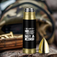 No Kings in America Bullet Tumbler We Have A Constitution Not A King Resist US Flag - Wonder Print Shop