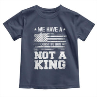 No Kings in America Toddler T Shirt We Have A Constitution Not A King Resist US Flag - Wonder Print Shop