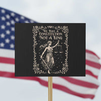 No Kings in America Protest Sign We Have A Constitution Not A King Resist - Wonder Print Shop