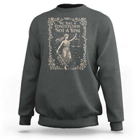 No Kings in America Sweatshirt We Have A Constitution Not A King Resist - Wonder Print Shop