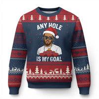 Funny Xmas Diddy Ugly Christmas Sweater Any Hole is My Goal - Wonder Print Shop