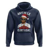 Funny Christmas Diddy Hoodie Any Hole is My Goal - Wonder Print Shop